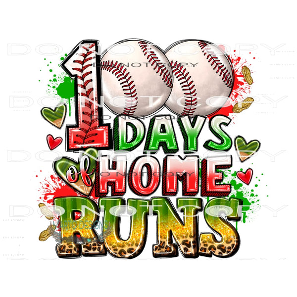 100 Days Of Home Runs #10724 Sublimation transfers - Heat