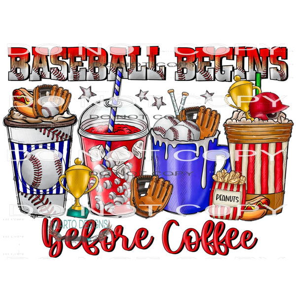 Baseball Begins Before Coffee #10692 Sublimation transfers
