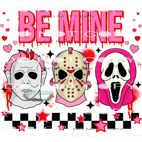 Be Mine #8874 Sublimation transfers - Heat Transfer Graphic