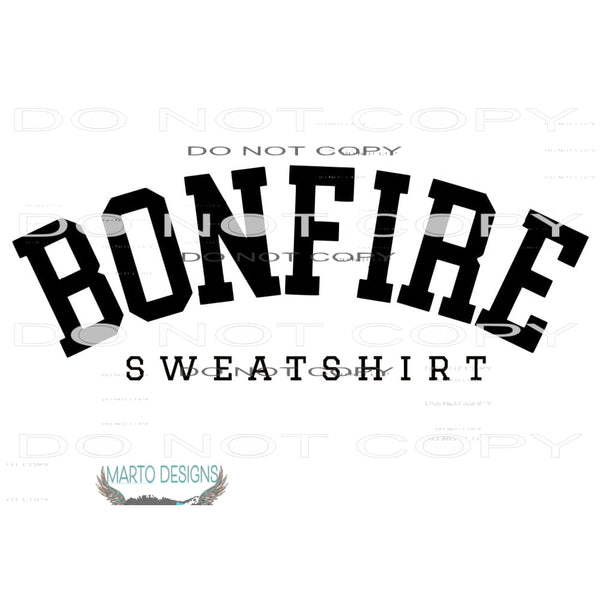 Bonfire sweatshirt # 2005 Sublimation transfers - Heat