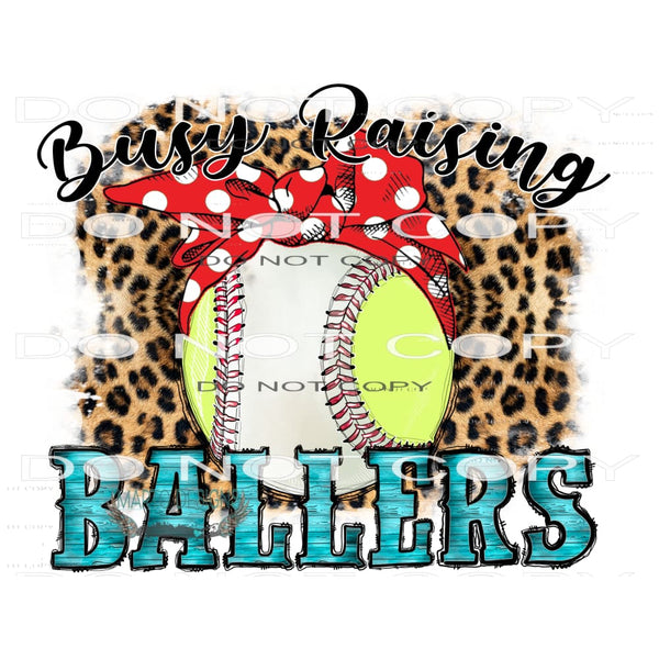 Bussy Raising Ballers #10713 Sublimation transfers - Heat