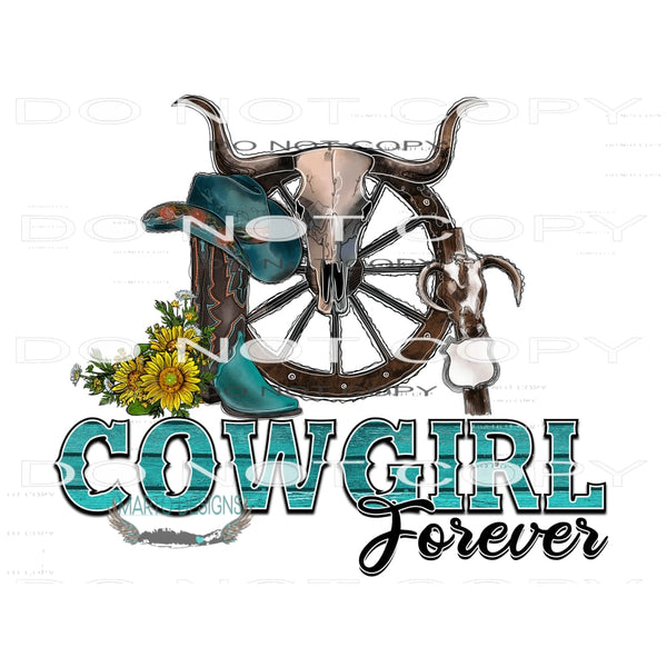 Cowgirl Forever #10507 Sublimation transfers - Heat