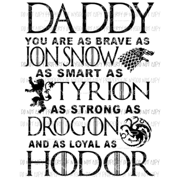 Daddy Game of thrones Sublimation transfers Heat Transfer