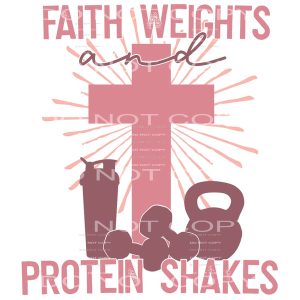 Faith Weights and Protein Shakes #5974 Sublimation transfers
