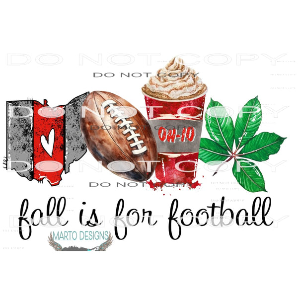 fall is for football ohio # 2011 Sublimation transfers -