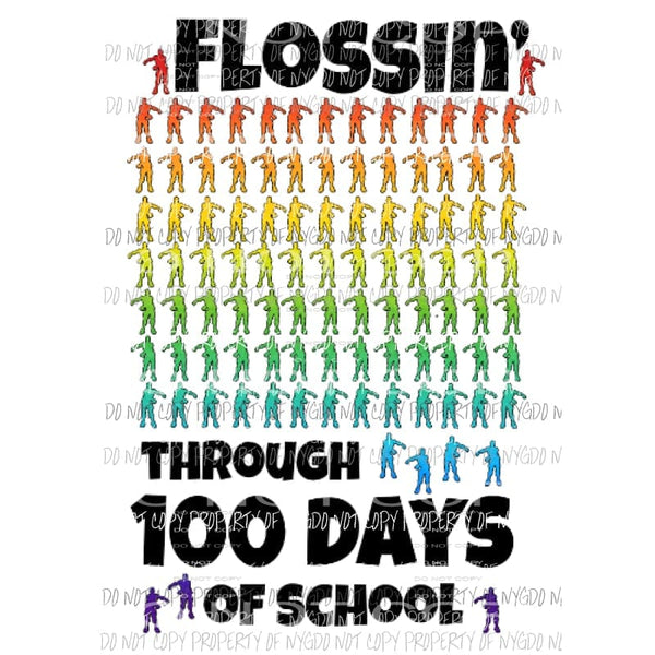 Flossing through 100 days Sublimation transfers Heat Transfer