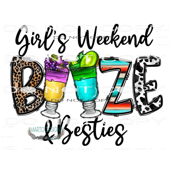 Girl’s Weekend Booze And Besties #10416 Sublimation