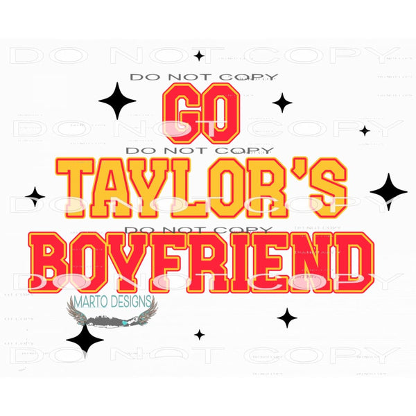 Go Taylor’s Boyfriend’s Team #7651 Sublimation transfer -