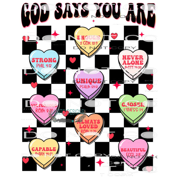 God Says You Are... #9844 Sublimation transfers - Heat