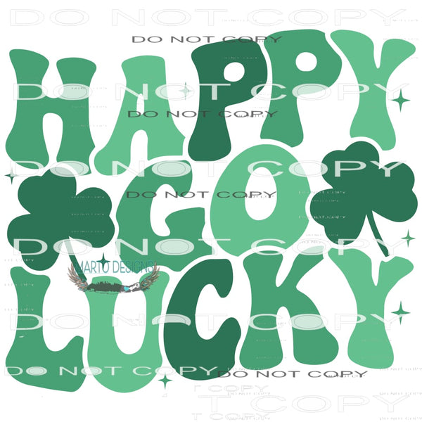 Happy Go Lucky #10110 Sublimation transfers - Heat Transfer