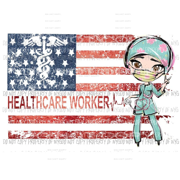 Healthcare Worker grunge flag girl Sublimation transfers Heat Transfer
