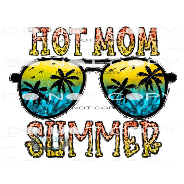 Hot Mom Summer #10639 Sublimation transfers - Heat Transfer
