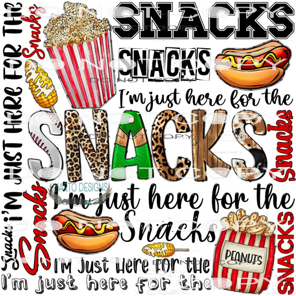 I’m Just Here For The Snacks #10682 Sublimation transfers