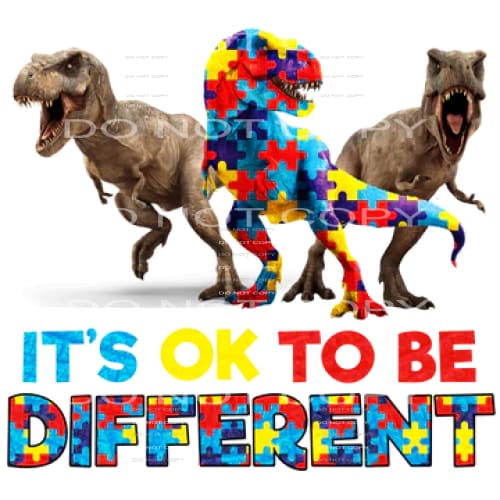 It’s Okay To Be Different #5978 Sublimation transfers - Heat