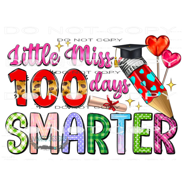 Little Miss 100 Days Smarter #8660 Sublimation transfers -