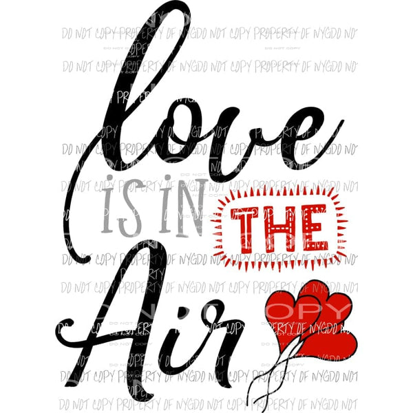 Love is In The Air #2 red balloons Sublimation transfers Heat Transfer