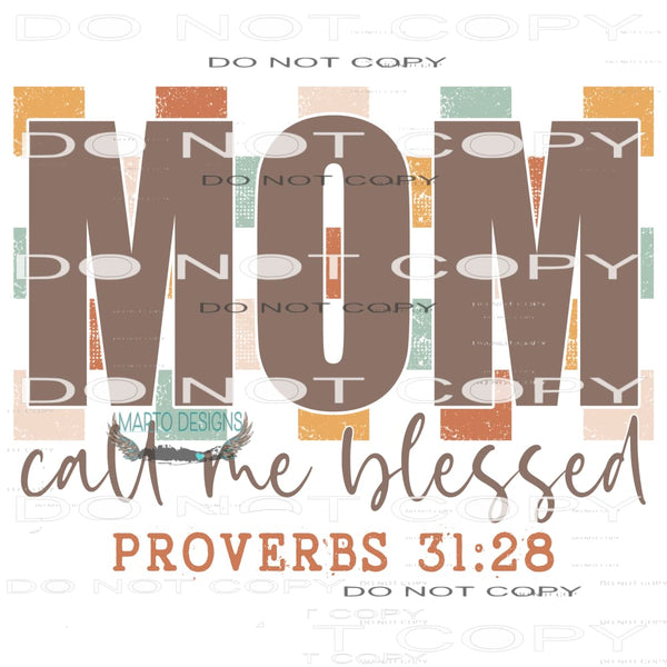 Mom Call Me Blessed #8398 Sublimation transfers - Heat