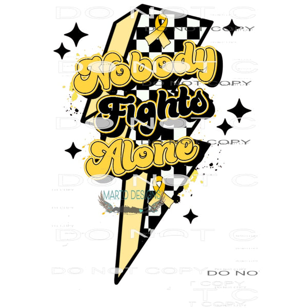 Nobody Fights Alone #6671 Sublimation transfers - Heat