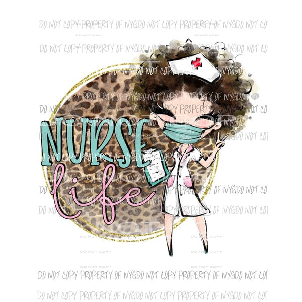 Nurse Life #7 brown curly hair leopard Sublimation transfers Heat Transfer