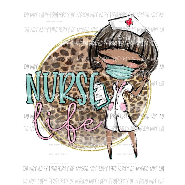 Nurse Life #8 African American short hair leopard Sublimation transfers Heat Transfer