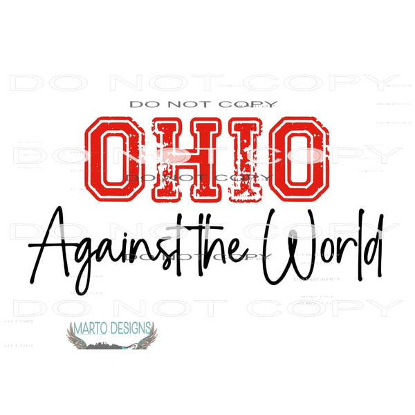 ohio against the world 3 Sublimation transfers - Heat