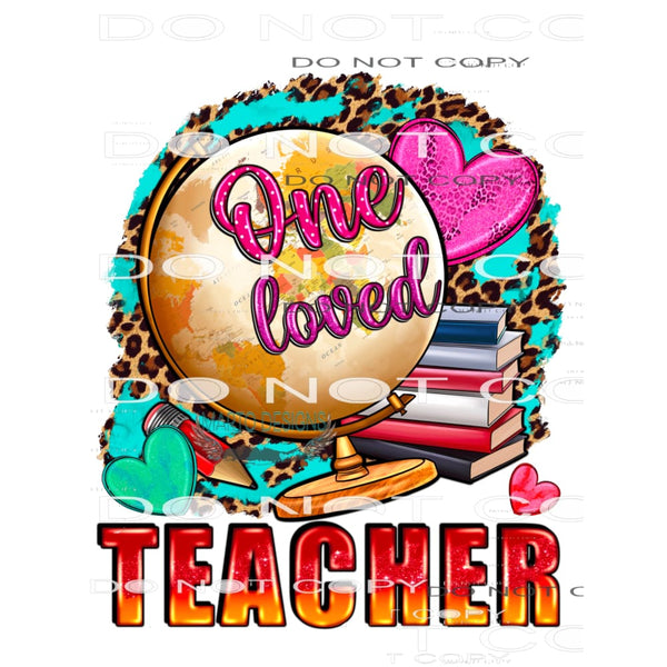One Loved Teacher #8661 Sublimation transfers - Heat