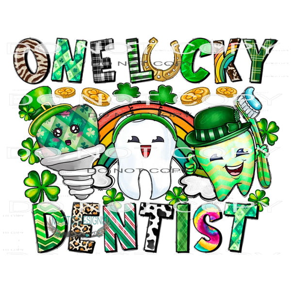 One Lucky Dentist #9743 Sublimation transfers - Heat