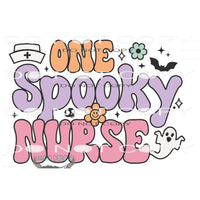 One Spooky Nurse #6894 Sublimation transfers - Heat Transfer
