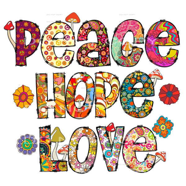 Peace Hope Love #4677 Sublimation transfers - Heat Transfer