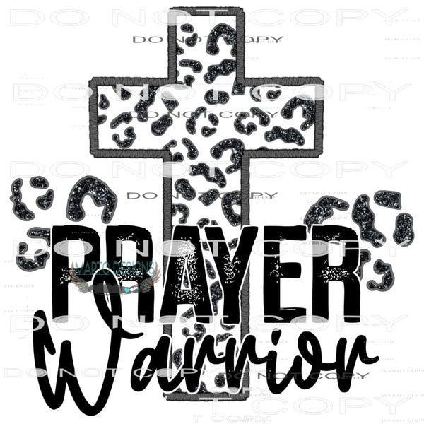 Prayer Warrior #6761 Sublimation transfers - Heat Transfer