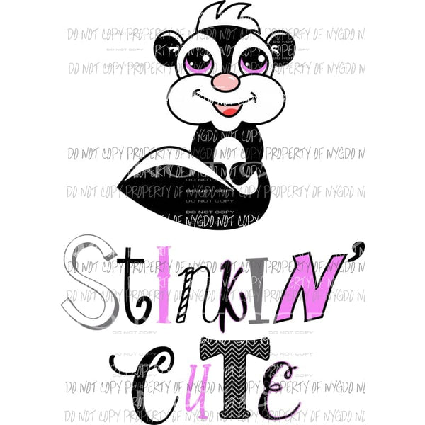 Stinkin Cute #2 skunk purple girl Sublimation transfers Heat Transfer
