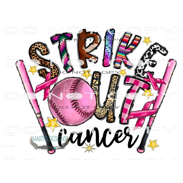 Strike Out Cancer #10728 Sublimation transfers - Heat