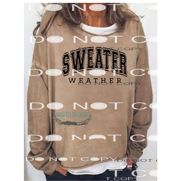 Sweater Weather # 501 SCREEN PRINT - can go on any shirt