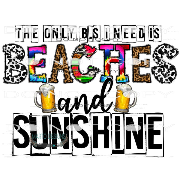 The Only BS I Need Is Beaches And Sunshine #10420
