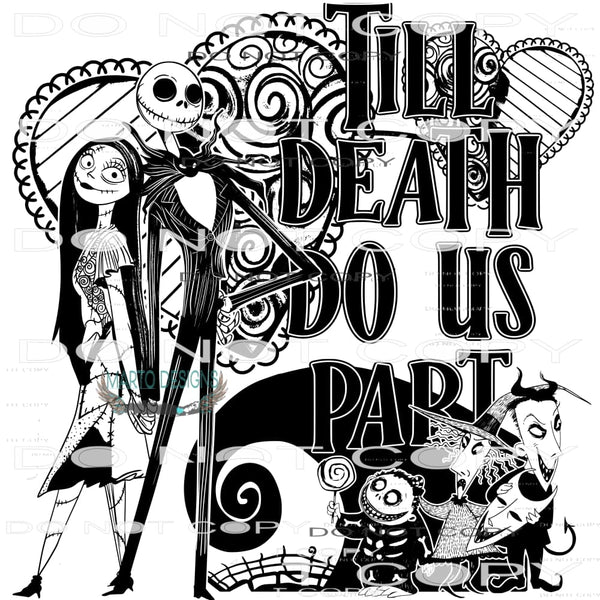 Till Death Do Us Part #9415 Sublimation transfers - Heat