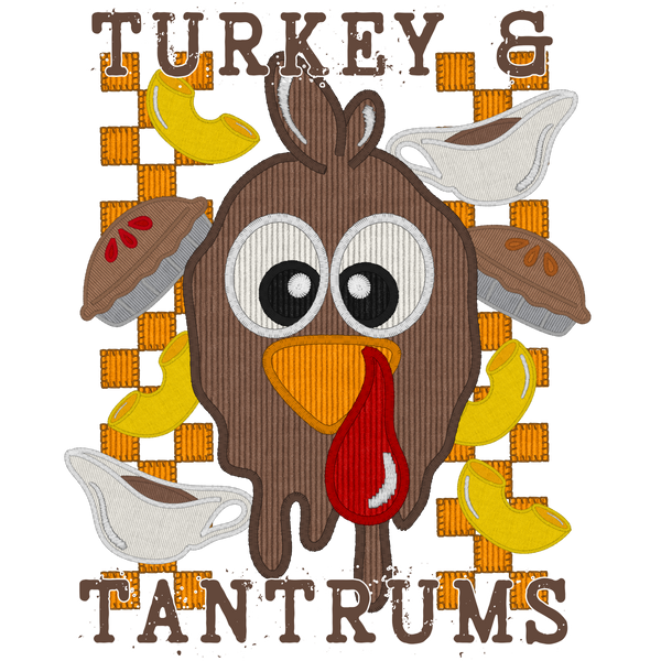 Turkey And Tantrums #8386 Sublimation transfers - Heat