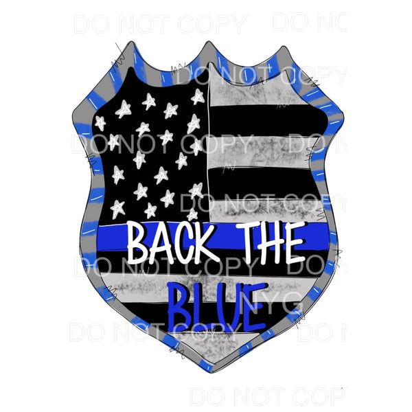 Back The Blue Police Badge #2 Sublimation transfers - Heat 