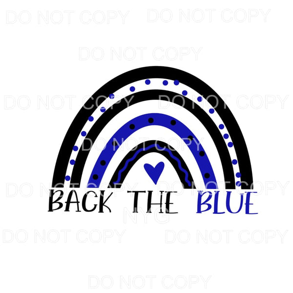 Back The Blue Rainbow Police Officers Sublimation transfers 