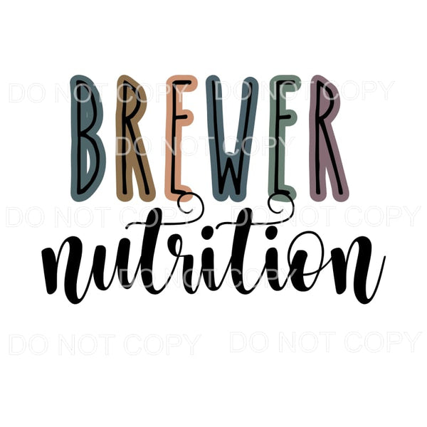 Brewer Nutrition # 254 Sublimation transfers - Heat Transfer
