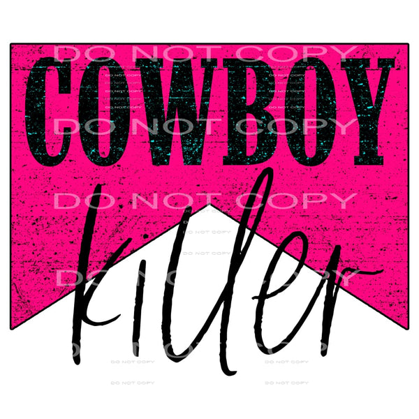Cowboy Killer Hot Pink Grunge #2381 Sublimation transfers - 