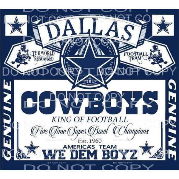 Dallas Cowboys King Of Football We Dem Boyz Label 