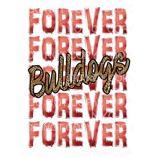 Forever Bulldogs Red Sublimation transfers - Heat Transfer