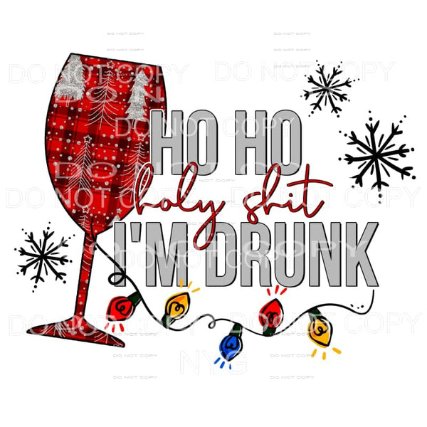 Ho Ho Holy Shit I’m Drunk Red Plaid Wine Glass Christmas 