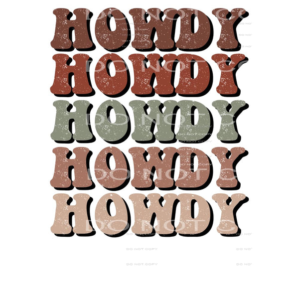 Howdy Howdy Howdy # 7124 Sublimation transfers - Heat 