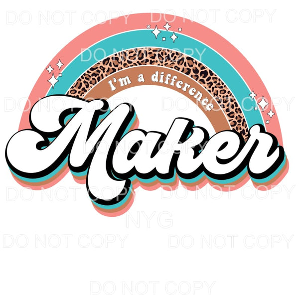 I’m A Difference Maker Pink Blue Leopard Rainbow Retro #726 