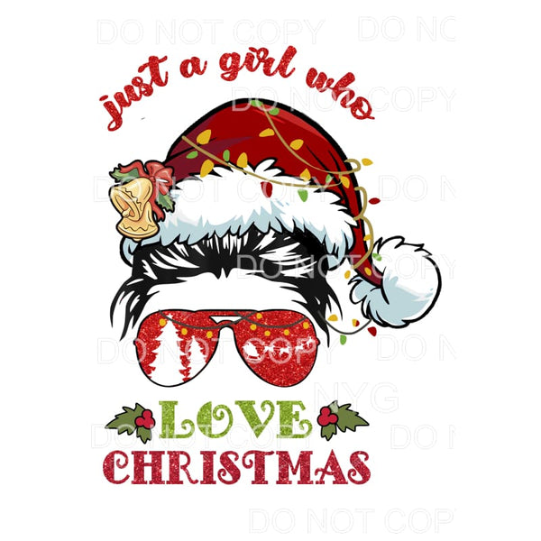 Just A Girl Who Loves Christmas Messy Bun Santa Hat Bells 