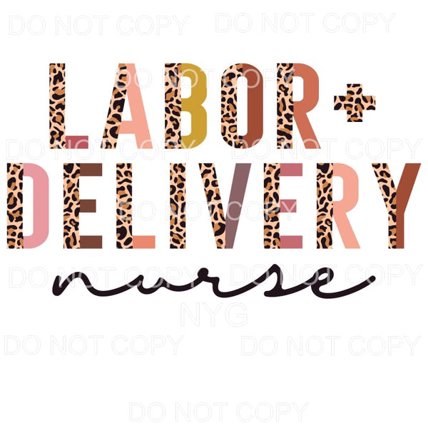 Labor Delivery Nurse Half Leopard Neutral Sublimation 