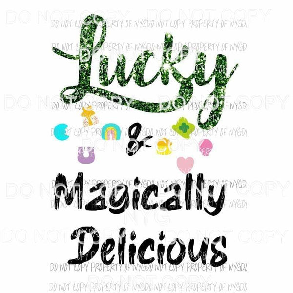 Lucky & Magically Delicious green Sublimation transfers Heat Transfer
