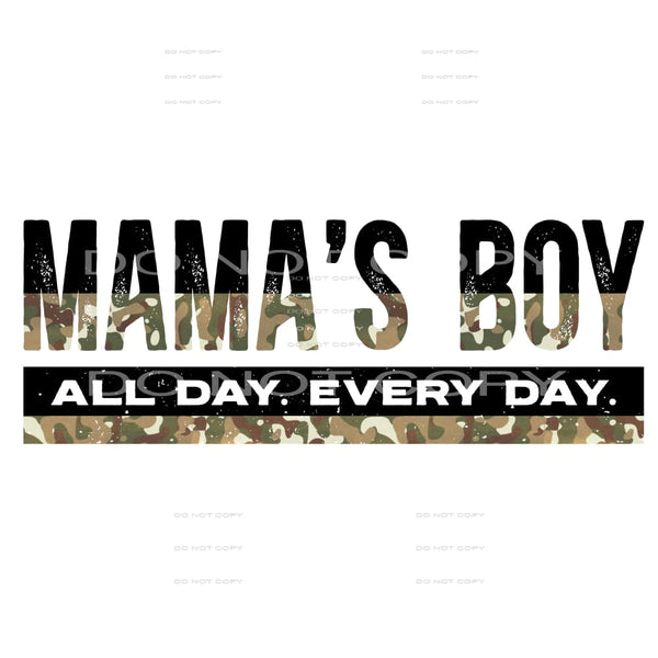 Mama’s Boy All Day. Every Day #4153 Sublimation transfers -