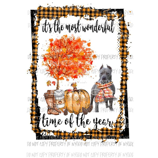 most wonderful time of the year Blue Pit bull fall Sublimation transfers Heat Transfer